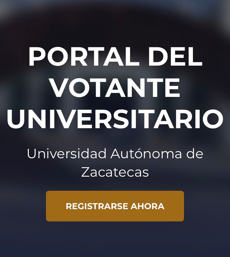 En estas elecciones para el Congreso de Reforma, la invitación es votar para construir una UAZ de vanguardia