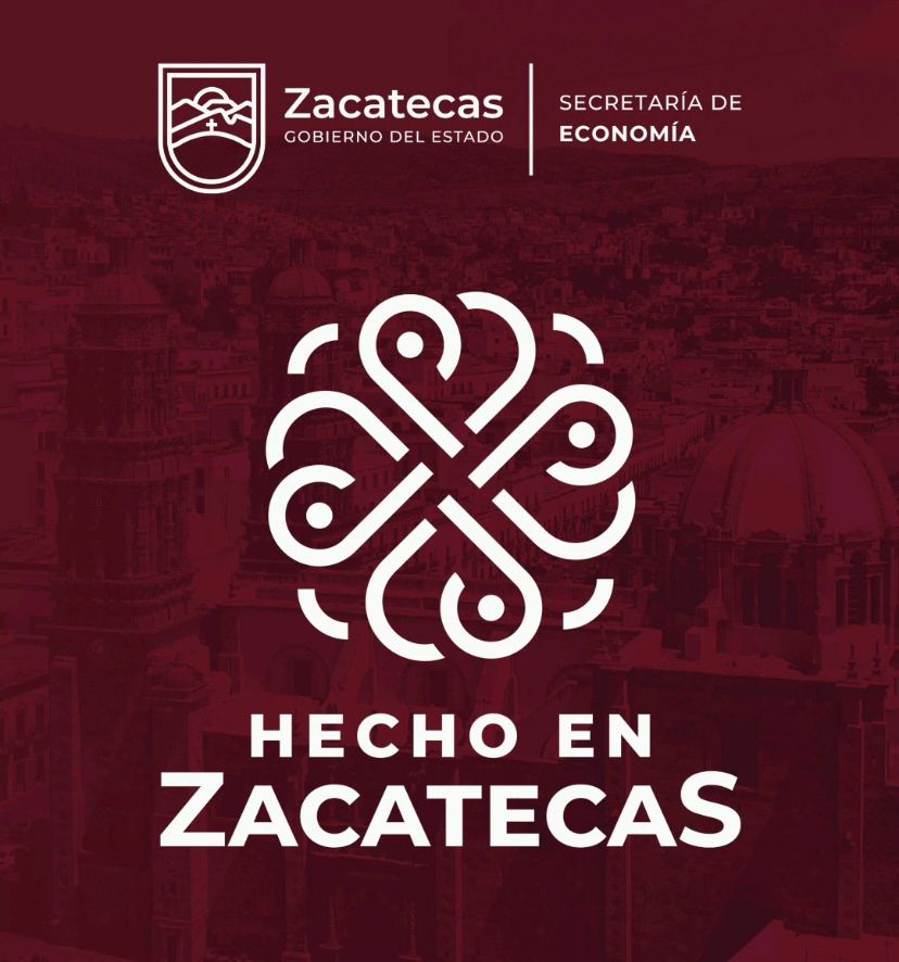 Invita Gobierno del Estado a empresas locales a acercarse a la Sezac para obtener la certificación Hecho en Zacatecas
