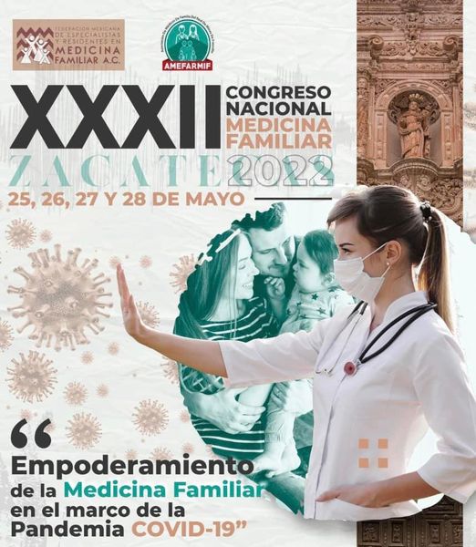 PROMUEVE AYUNTAMIENTO DE ZACATECAS 32 CONGRESO NACIONAL DE MEDICINA FAMILIAR A DESARROLLARSE EN LA CAPITAL.