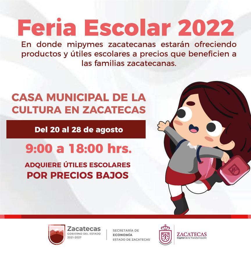 Para apoyar la economía de las familias en este regreso a clases, el Gobierno de Zacatecas invita a la Feria Escolar 2022