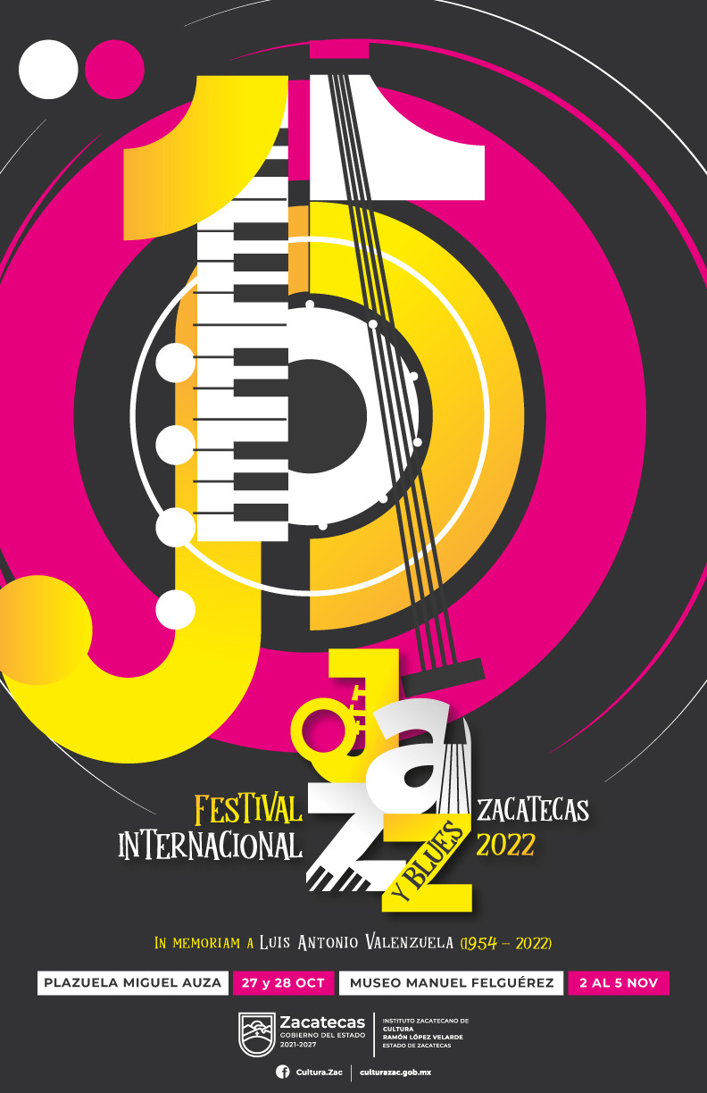 Zacatecas será escenario del Festival Internacional de Jazz y Blues 2022, del 27 de octubre al 5 de noviembre