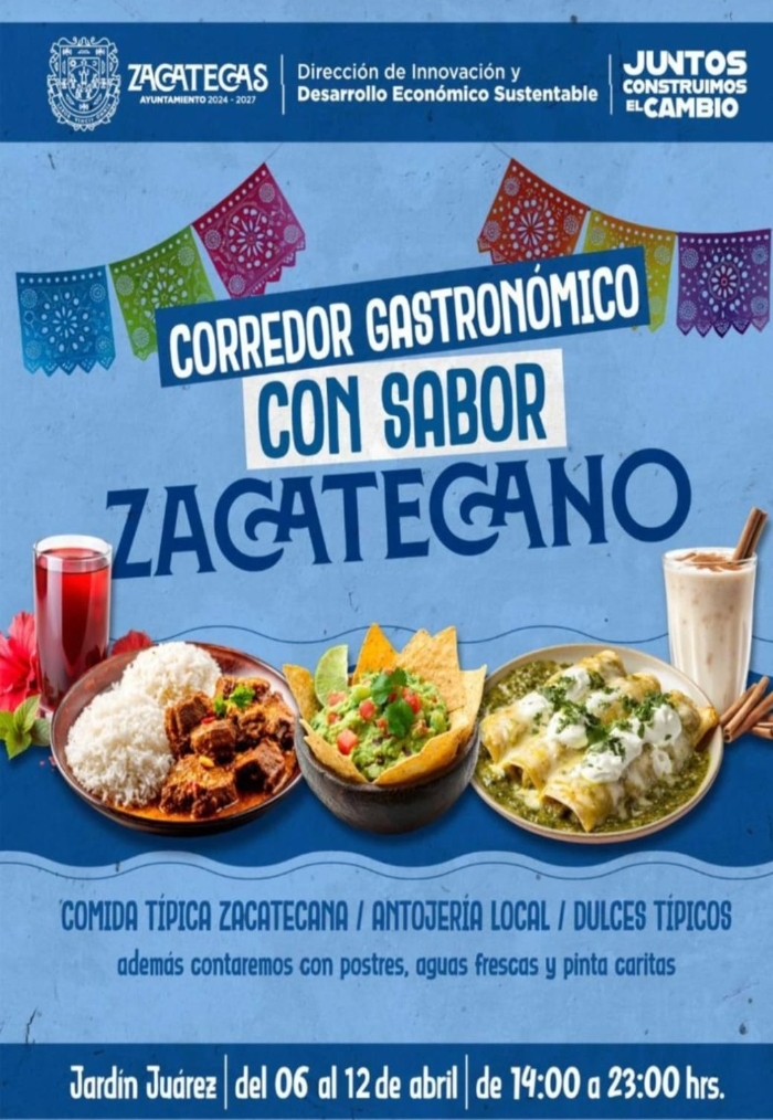 Zacatecas Capital abre espacio a su riqueza culinaria con Corredor Gastronómico
